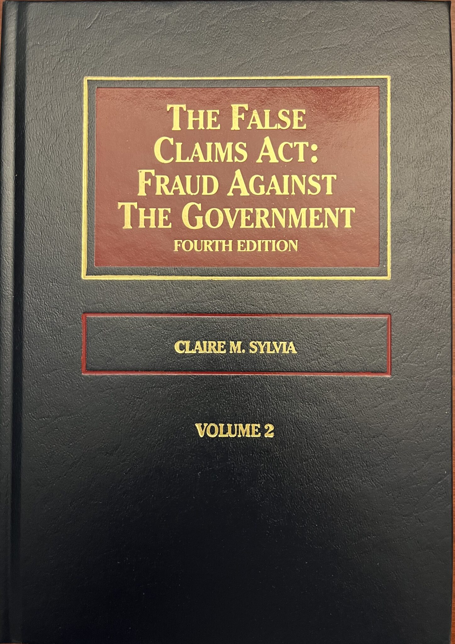 False Claims Act treatise by Claire Sylvia Phillips and Cohen
